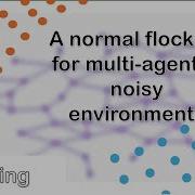 A Normal Flocking For Multi Agent In Noisy Environments