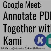Google Meet How To Annotate PDF S Together In Google Meet With Kami