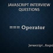 Top Javascript Interview Questions Equality Operator