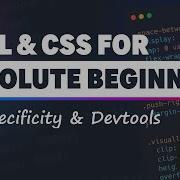 HTML CSS For Absolute Beginners Specificity Dev Tools