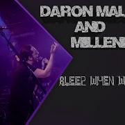 Sleep When We Re Dead Daron Malakian And Millennials FULL HD HQ ÁUDIO