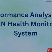 Performance Analysis Of WBAN Health Monitoring System