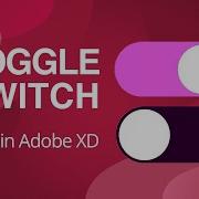 Adobe XD Tutorial Create An Interactive Toggle Switch