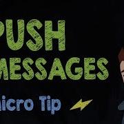 Push Messages Supercharged