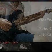 Motley Crue ㅣFive Years Dead ㅣ Guitar Cover
