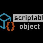 Scriptable Object Unity Là Gì Học Unity Cơ Bản