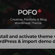 Install And Activate POFO Theme Via WordPress Import Demo Data