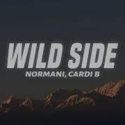 Normani Wild Side Lyrics Ft Cardi B