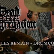 Dead Congregation Only Ashes Remain Drumcover