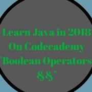 Learn Java In 2018 Boolean Operators Learn Java On Codecademy