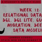 Lambda School Week 12 Data Persistence Full Stack Web Development Academy