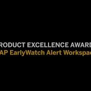 SAP EarlyWatch Alert Workspace Winner Of The SAP Product Excellence Award 2018