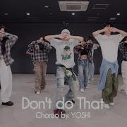 Leellamarz TOIL Don T Do That 하지마 4K Choreography By YOSHI