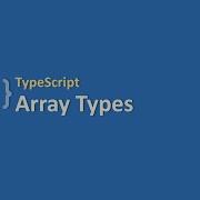 TypeScript 6 TypeScript Array Types Step By Step Tutorial For TypeScript