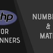 Numbers And Math PHP For Beginners 3