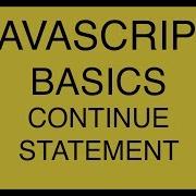 JavaScript Basics Tutorial 24 Continue Statement