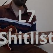 L7 Shitlist Guitar Cover
