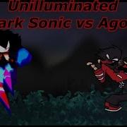Unilluminated Dark Sonic Vs Agoti FLP IN THE DESCRIPTION