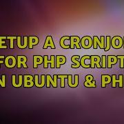 Ubuntu Setup A Cronjob For PHP Script In Ubuntu PHP