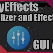 EasyEffects An Equalizer And Effects App For Linux