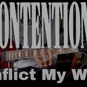 Contention Inflict My Will Guitar Cover