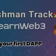 Build Your First Dapp Freshman Track LearnWeb3IO Blockchain Web3 Tutorial