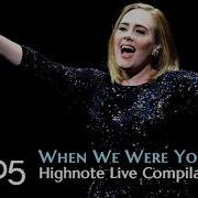 Adele The Eb5 Highnote From When We Were Young Live Compilation
