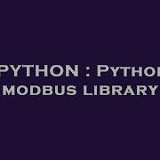 PYTHON Python Modbus Library