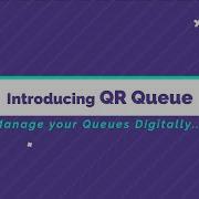 QR Queue Introduction Video