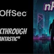 Offsec Proving Grounds Walkthrough Fantastic