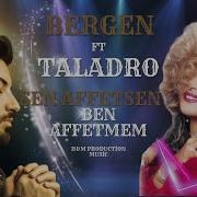 Sen Affetsen Ben Affetmem Bergen Ft Taladro H M Production Music