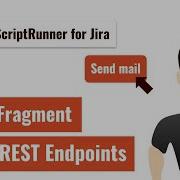 ScriptRunner For Jira Custom REST Endpoints