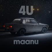 Maanu 4U Official Music Video