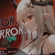 Nightcore Mirror Mirror Lyrics