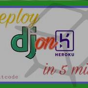 Deploy Django App On Heroku In 5min 2020 Vcheatcode