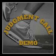 EGxHC Judgment Call Demo 2025 Full EP