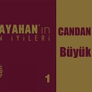 Candan Erçetin Büyük Aşkım