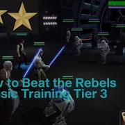 How To Beat Rebels Basic Training Event Tier 3 Hard Swgoh