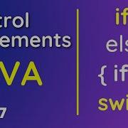 Part 7 Java Tutorial Control Statements In Java If Else Switch Statements Usage
