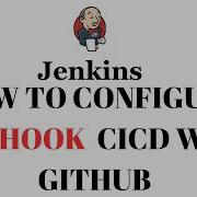 How To Configure Webhook In GitHub And Jenkins For Automatic Trigger With CICD Pipeline Jenkins