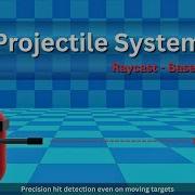 Unity Raycast Based Projectile System Hit Miss Detection For Moving Targets