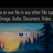 Hide An Exe File With Any Other File Type Like Image Audio Video