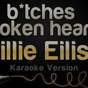 Billie Eilish Bitches Broken Hearts Karaoke Version