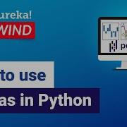 How To Use Pandas In Python Python Pandas Tutorial Edureka Python Rewind 3