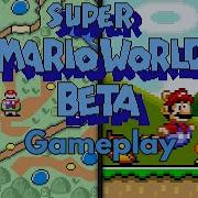 Super Mario World Beta Full Gameplay