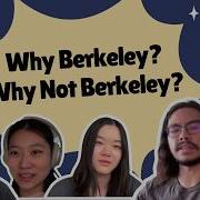 Why Berkeley Why Not Berkeley
