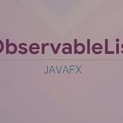 JavaFX ObservableList