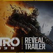 METRO 2039 Official Reveal Trailer