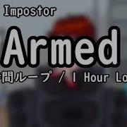Armed 1時間ループ 1 Hour Loop FNF MOD Vs Impostor