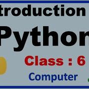 Introduction To Python Class 6 Computer CBSE CAIE